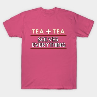 Two cups of tea solves everything T-Shirt